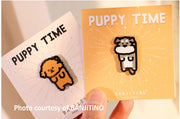 Cute Dog Metal Pin | Puppy Time